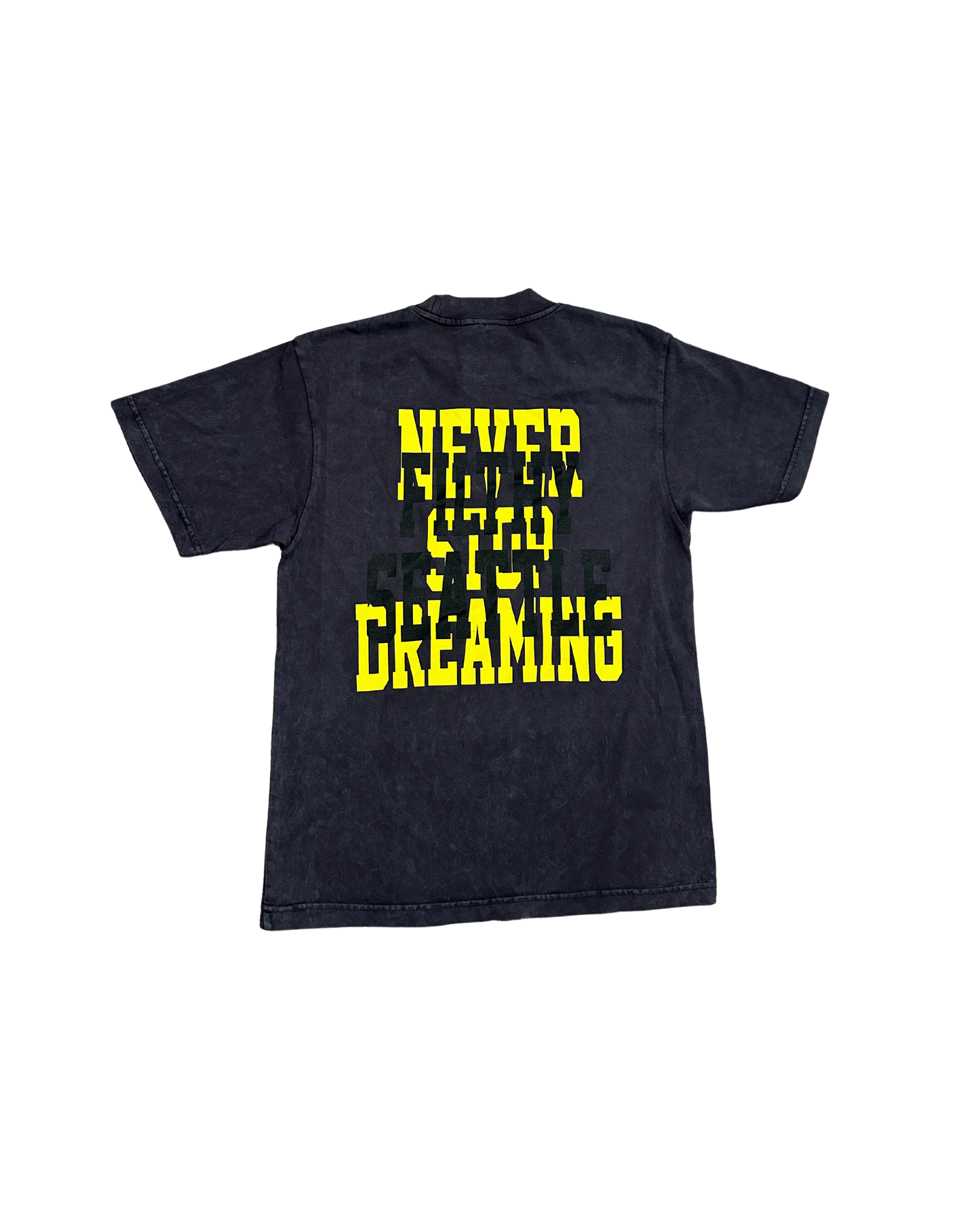 Never Stop Dreaming Tee